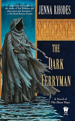 The Dark Ferryman by Jenna Rhodes