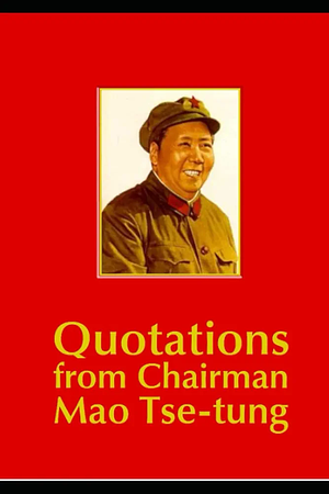 Quotations from Chairman Mao Tse-tung (Illustrated): Little Red Book by Mao Zedong