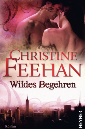 Wildes Begehren by Christine Feehan