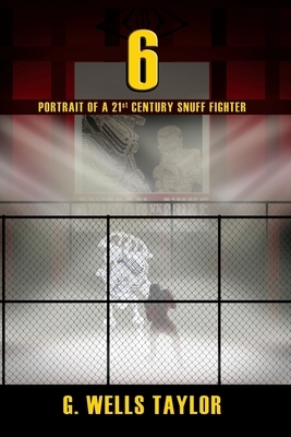 6 - Portrait of a 21st Century Snuff Fighter by G. Wells Taylor