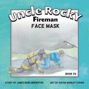 Uncle Rocky, Fireman #6 Face Mask by James Burd Brewster