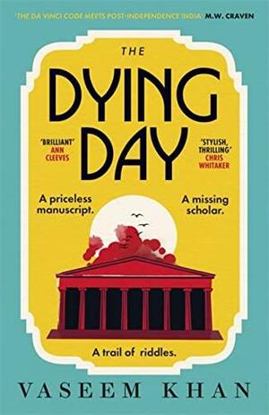 The Dying Day by Vaseem Khan