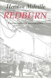 Redburn: ensimmäinen merimatka by Herman Melville, Antero Tiusanen