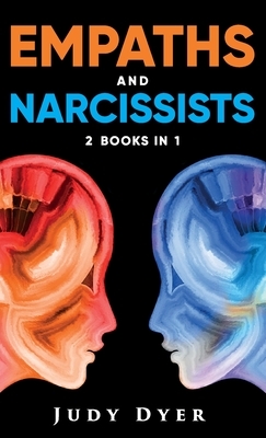 Empaths and Narcissists: 2 Books in 1 by Judy Dyer