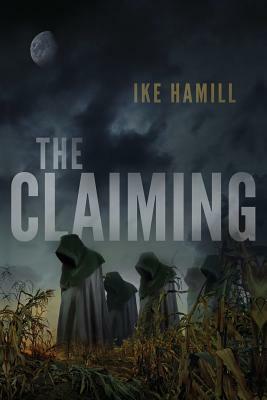 The Claiming by Ike Hamill