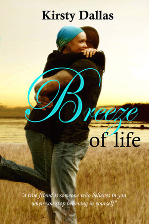 Breeze of Life by Kirsty Dallas