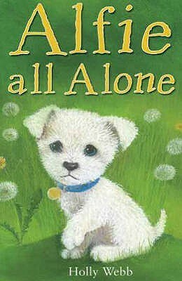 Alfie All Alone by Holly Webb, Sophy Williams