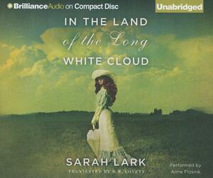 In the Land of the Long White Cloud by Sarah Lark