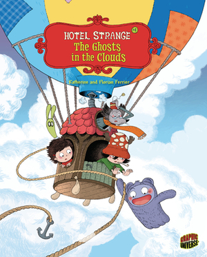 The Ghosts in the Clouds by Katherine Ferrier, Florian Ferrier