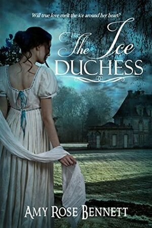 The Ice Duchess by Amy Rose Bennett