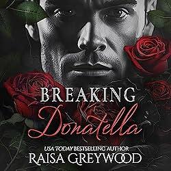 Breaking Donatella by Raisa Greywood