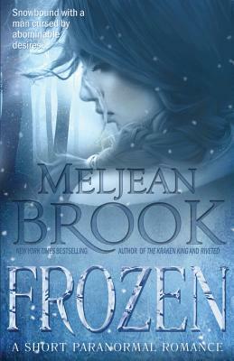 Frozen by Meljean Brook