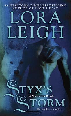 Styx's Storm by Lora Leigh