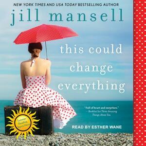 This Could Change Everything by Jill Mansell