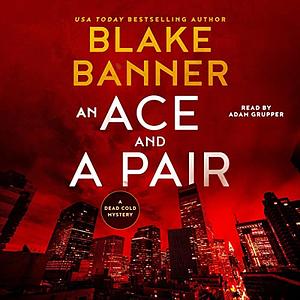 An Ace and A Pair by Blake Banner