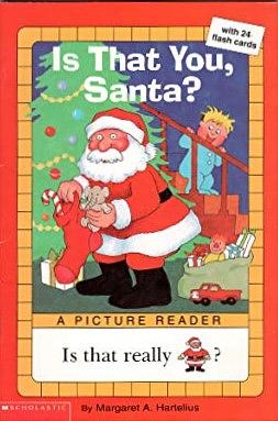 Is That You Santa? - A Picture Reader by Margaret A. Hartelius