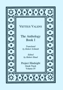 Vettius Valens of Antioch, Anthology, Book One (Project Hindsight) by Vettius Valens Antiochenus, Robert Schmidt, Robert Hand