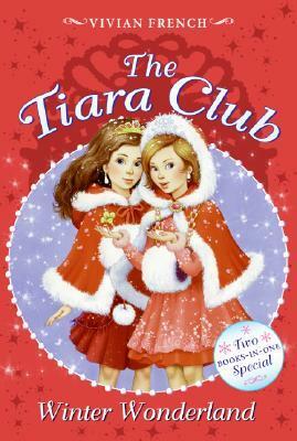 Winter Wonderland (The Tiara Club) by Vivian French
