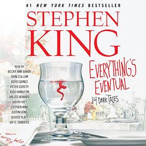 Everything's Eventual : 14 Dark Tales by Stephen King