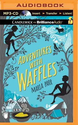 Adventures with Waffles by Maria Parr