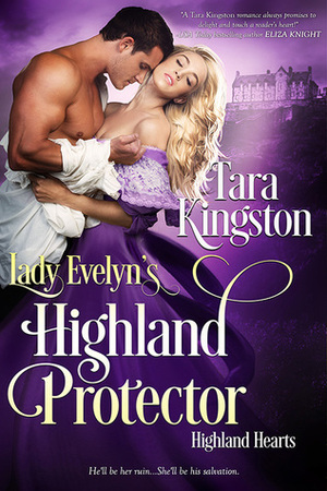 Lady Evelyn's Highland Protector by Tara Kingston