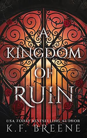 A Kingdom of Ruin by K.F. Breene