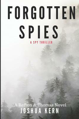 Forgotten Spies by Joshua Kern