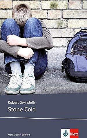 Stone Cold by Robert Swindells by Robert Swindells, Robert Swindells