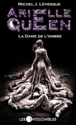 La Dame de l'Ombre by Michel J. Lévesque