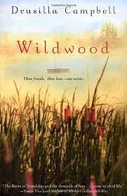 Wildwood by Drusilla Campbell