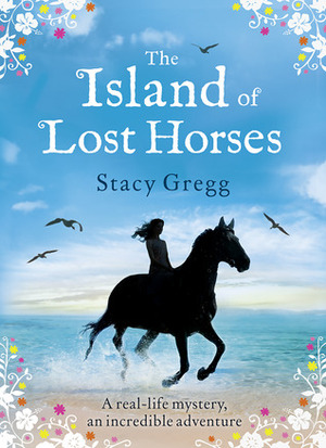 The Island of Lost Horses by Stacy Gregg