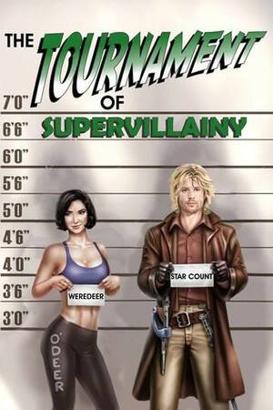 The Tournament of Supervillainy by C.T. Phipps