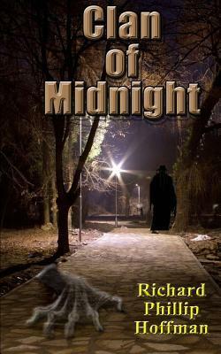 Clan of Midnight by Richard Phillip Hoffman