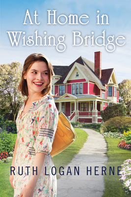 At Home in Wishing Bridge by Ruth Logan Herne