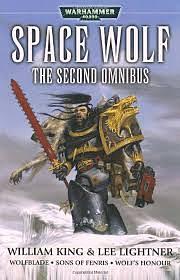 Space Wolf: The Second Omnibus by William King, Lee Lightner