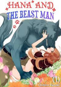 Hana and the Beast Man by Chihiro Yuzuki