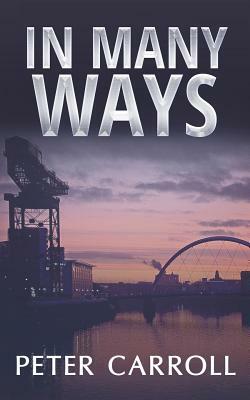 In Many Ways by Peter Carroll