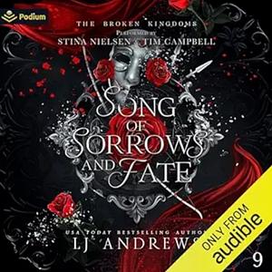 Song of Sorrows and Fate by LJ Andrews