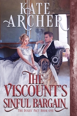 The Viscount's Sinful Bargain by Kate Archer