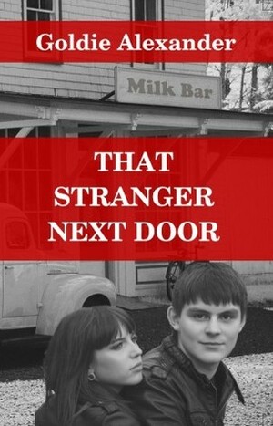 That Stranger Next Door by Goldie Alexander