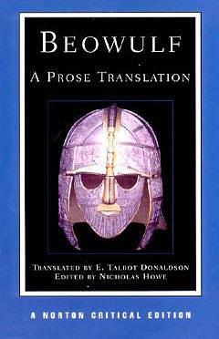 Beowulf. A Prose Translation by E. Talbot Donaldson, E. Talbot Donaldson