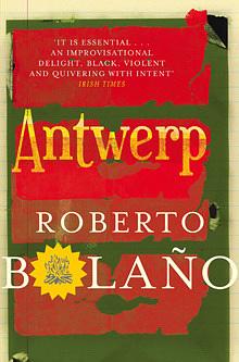 Antwerp by Roberto Bolaño