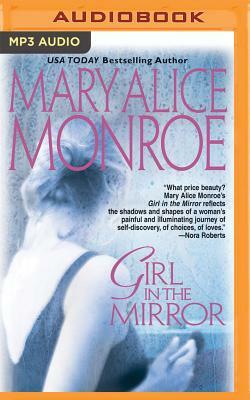 Girl in the Mirror by Mary Alice Monroe