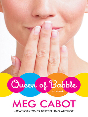 Queen of Babble by Meg Cabot