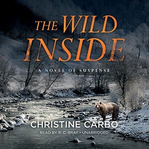 The Wild Inside by Christine Carbo