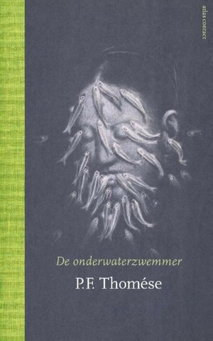 De onderwaterzwemmer by P.F. Thomése