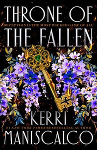 Throne of the Fallen by Kerri Maniscalco