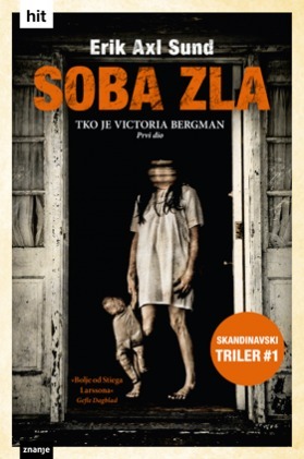 Soba zla by Jerker Eriksson, Mišo Grundler, Erik Axl Sund