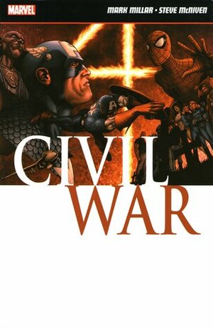 Civil War by Steve McNiven, Mark Millar