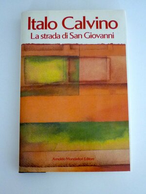 La Strada di San Giovanni by Italo Calvino